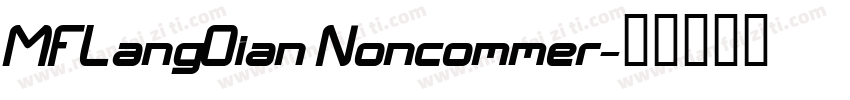 MFLangOian Noncommer字体转换